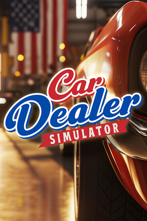 汽车经销商模拟器[Car Dealer Simulator] 游戏封面
