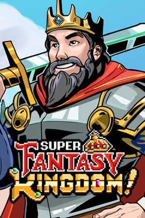超级幻想王国[Super Fantasy Kingdom] 游戏封面