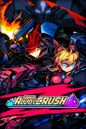 超级合金粉碎[Super Alloy Crush] 游戏封面