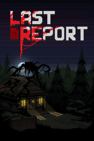 最新报告[Last Report] 游戏封面