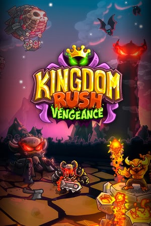 王国保卫战复仇[Kingdom Rush Vengeance] 游戏封面