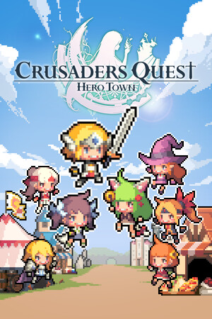 十字军任务：英雄小镇[Crusaders Quest: Hero Town] 游戏封面
