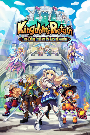 王国回归：噬时果实与远古怪物[Kingdom's Return: Time-Eating Fruit and the Ancient Monster] 游戏封面