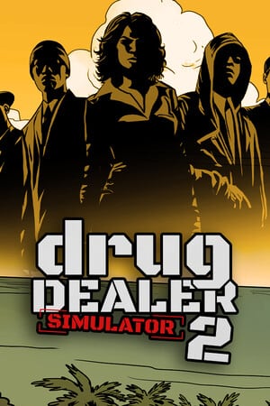 毒贩模拟器2[Drug Dealer Simulator 2] 游戏封面