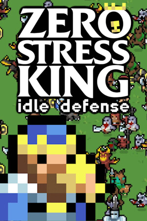 零压力王：空闲防御[Zero Stress King: Idle Defense] 游戏封面