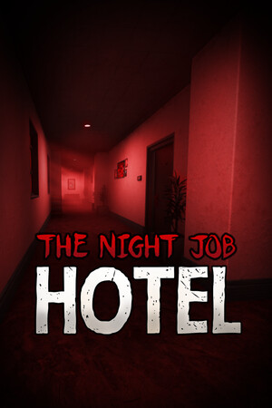 夜间工作：酒店[The Night Job: Hotel] 游戏封面