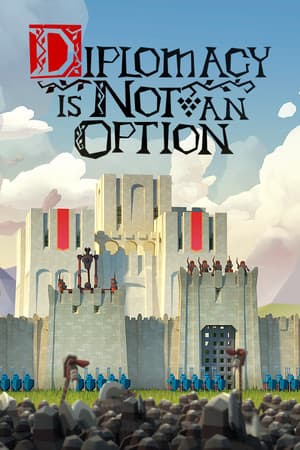 外交不是一种选择[Diplomacy is Not an Option] 游戏封面