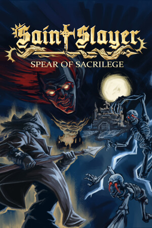 圣杀者：亵渎之矛[Saint Slayer: Spear of Sacrilege] 游戏封面