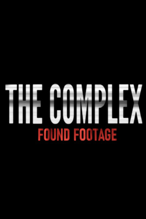 综合体：发现的镜头[The Complex: Found Footage] 游戏封面