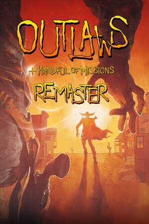 亡命徒 + 少数任务：重制版[Outlaws + Handful of Missions: Remaster] 游戏封面