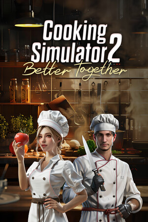 烹饪模拟器 2：齐心协力，共创佳绩[Cooking Simulator 2: Better Together] 游戏封面