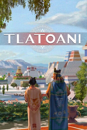 特拉托阿尼：阿兹特克城市[Tlatoani: Aztec Cities] 游戏封面