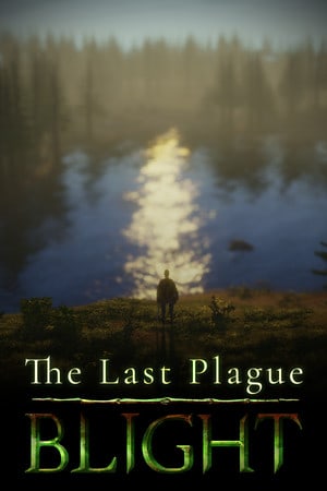 最后的瘟疫：枯萎病[The Last Plague: Blight] 游戏封面