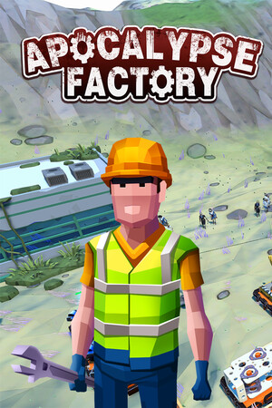 天启工厂[Apocalypse Factory] 游戏封面