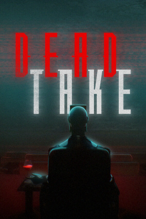 死夺[Dead Take] 游戏封面