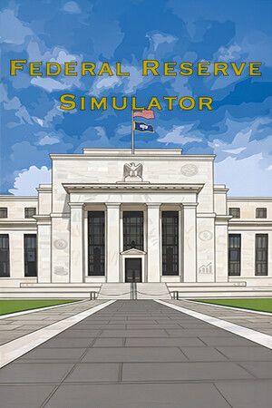 美联储模拟器[Federal Reserve Simulator] 游戏封面