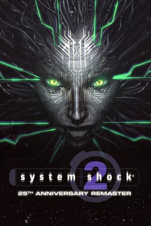 网络奇兵 2：25 周年重制版[System Shock 2: 25th Anniversary Remaster] 游戏封面