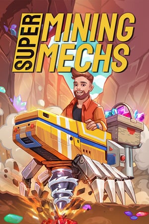 超级采矿机甲[Super Mining Mechs] 游戏封面