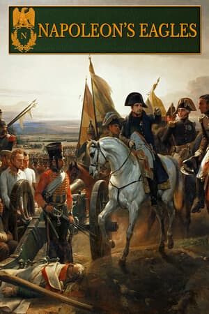 拿破仑之鹰：拿破仑战争的游戏[Napoleon's Eagles: Game of the Napoleonic Wars] 游戏封面