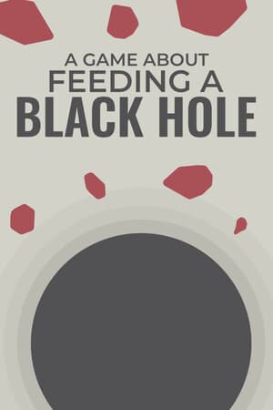 一个关于喂养黑洞的游戏[A Game About Feeding A Black Hole] 游戏封面
