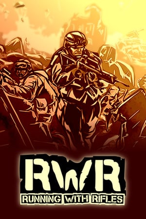 带着步枪奔跑[Running With Rifles] 游戏封面