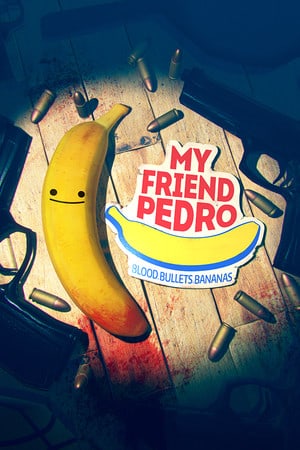 我的朋友佩德罗[My Friend Pedro] 游戏封面