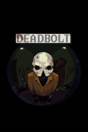 固定螺栓[DEADBOLT] 游戏封面