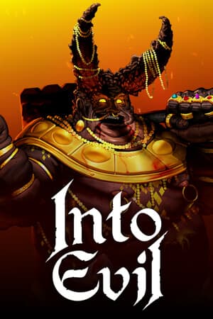 走向邪恶[INTO EVIL] 游戏封面