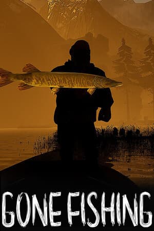 去钓鱼了[GONE Fishing] 游戏封面