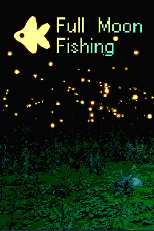 满月钓鱼[Full Moon Fishing] 游戏封面