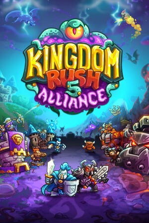 王国保卫战 5：联盟 TD[Kingdom Rush 5: Alliance TD] 游戏封面