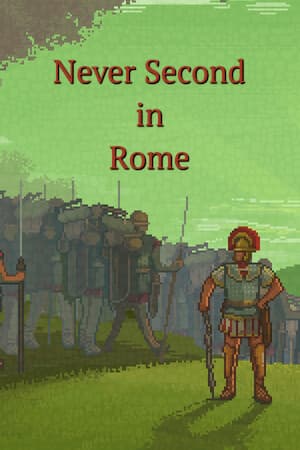 罗马从来没有第二个[Never Second in Rome] 游戏封面