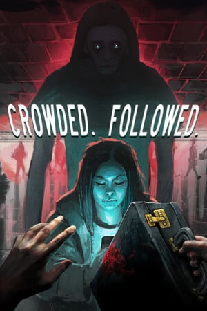 挤。已关注。[CROWDED. FOLLOWED.] 游戏封面