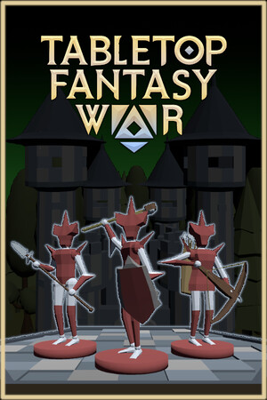 桌面幻想战争[Tabletop Fantasy War] 游戏封面