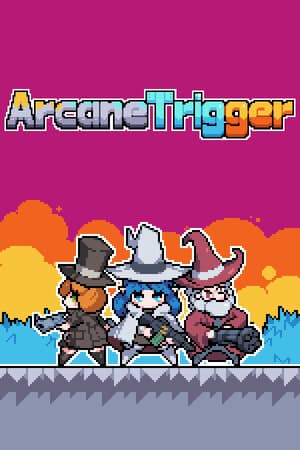 奥术触发器[Arcane Trigger] 游戏封面
