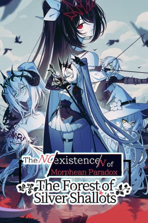 墨菲斯悖论的不存在：银葱森林[The NOexistenceN of Morphean Paradox : The Forest of Silver Shallots] 游戏封面