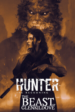 猎人：清算 - 格伦基尔多夫的野兽[Hunter: The Reckoning - The Beast of Glenkildove] 游戏封面