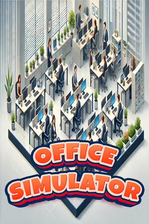 办公室模拟器[Office Simulator] 游戏封面