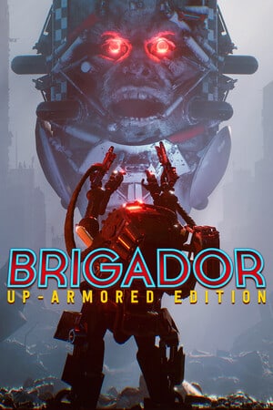 Brigador：装甲版[Brigador: Up-Armored Edition] 游戏封面