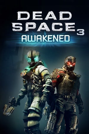 死亡空间3：觉醒[Dead Space 3: Awakened] 游戏封面