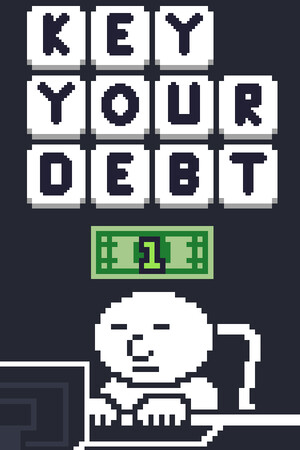 关键你的债务[Key Your Debt] 游戏封面