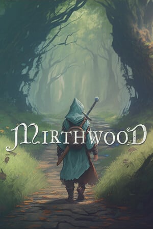 米尔斯伍德[Mirthwood] 游戏封面