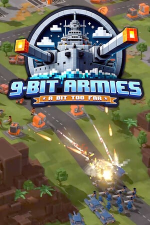 9 位军队：有点太远了[9-Bit Armies: A Bit Too Far] 游戏封面