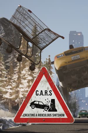 C.A.R.S. - 创造一个荒谬的狗屎秀[C.A.R.S. - Creating A Ridiculous Shitshow] 游戏封面