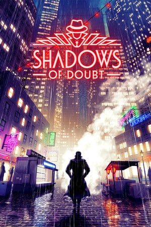 怀疑的阴影[Shadows of Doubt] 游戏封面
