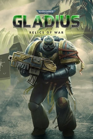 战锤 40,000：短剑 - 战争遗迹[Warhammer 40,000: Gladius - Relics of War] 游戏封面