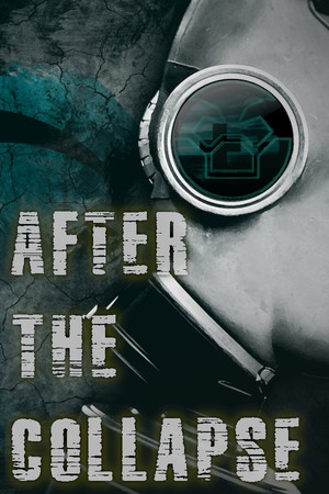 崩溃之后[After the Collapse] 游戏封面