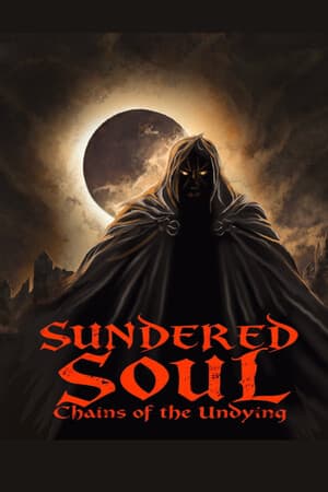 破碎的灵魂：不死之链[Sundered Soul: Chains of the Undying] 游戏封面