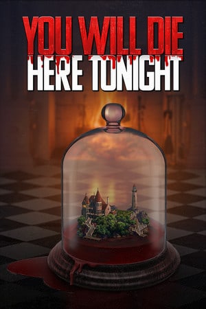 今晚你会死在这里[You Will Die Here Tonight] 游戏封面