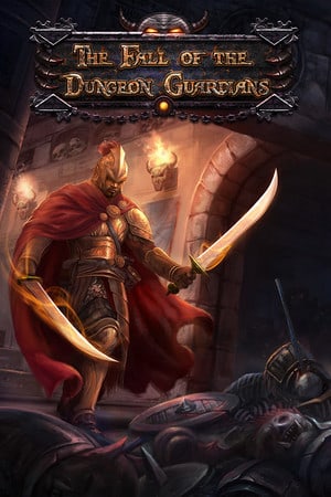 地下城守护者的陨落 - 增强版[The Fall of the Dungeon Guardians - Enhanced Edition] 游戏封面